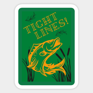 Tight Lines! Sticker